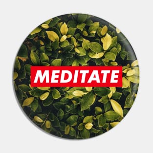 Meditate green Pin