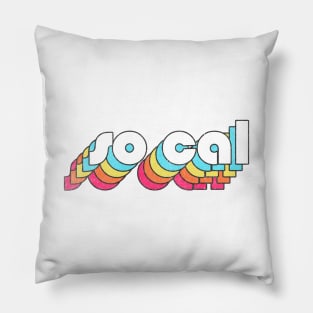 So Cal / Retro California Typography Design Pillow