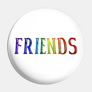 Friends Pin