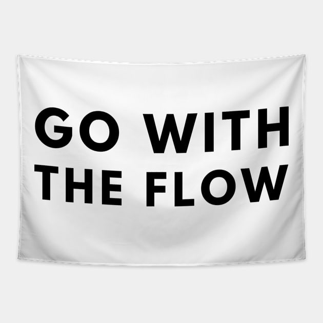 Go With The Flow Tapestry by officialdesign