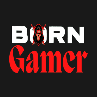 Born Gamer T-Shirt