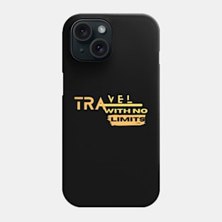 Traveling like no one matters Phone Case