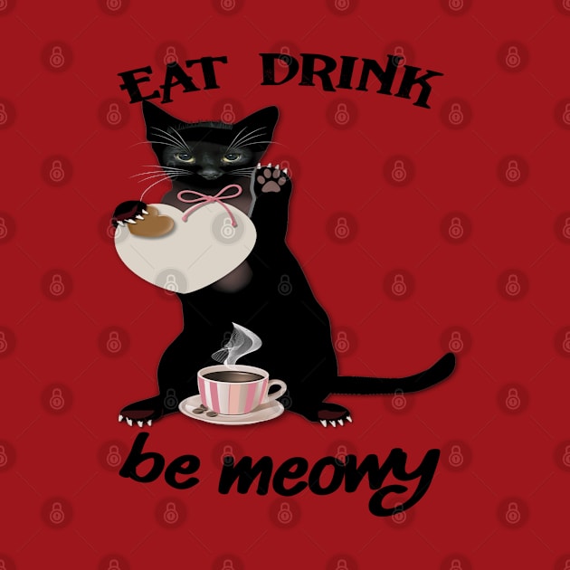 EAT DRINK BE MEOWY by care store