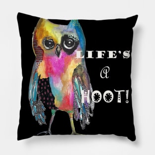 Life's a Hoot! Pillow