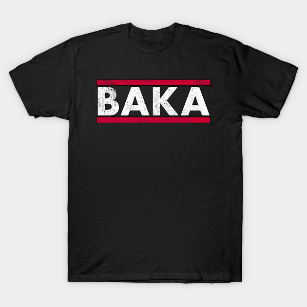 Anime Baka Meme Baka T Shirt Teepublic