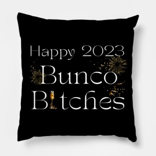 Bunco Bitches 2023 Happy New Year Pillow