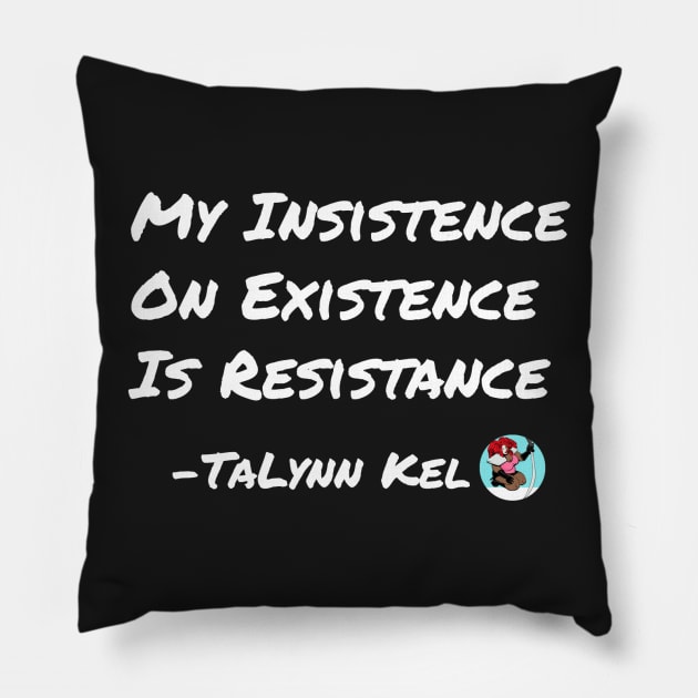 Resistance - White Lettering Pillow by TaLynn Kel's Favorite Things