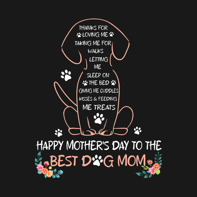 Happy Mother'S Day To The Best Dog Mom by Miller Family 