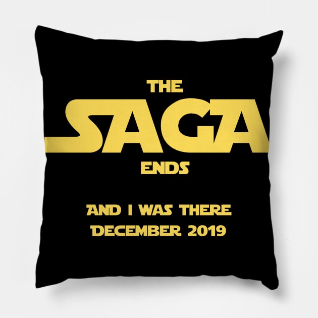 The Saga ends and I was there December 2019 Pillow by playerpup