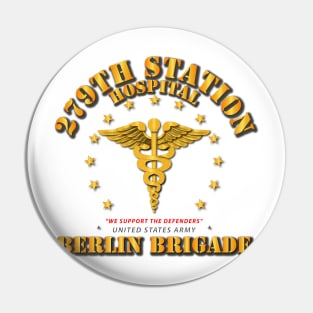 279th Station Hospital - Berlin Brigade Pin