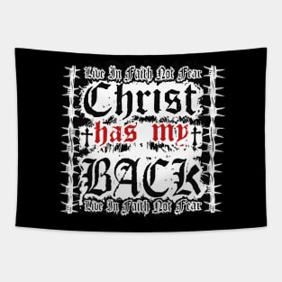 Christ has my back Tapestry