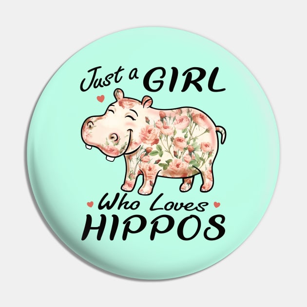 Flower Hippopotamus -Just A Girl Who Loves Hippos Pin by PnJ