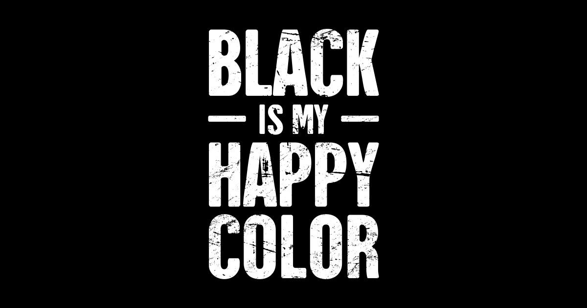 Black Is My Happy Color Funny Emo Design Emo Sticker TeePublic