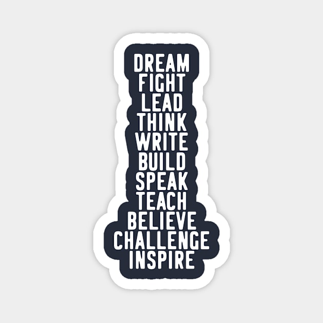 Black History Month Pride Gift T-Shirt Dream Teach Inspire Magnet by 14thFloorApparel