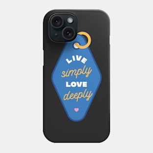 live simply love deeply retro hotel key tag Phone Case