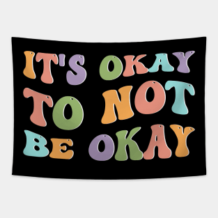 Mental Health Awareness Sunflower Its Okay To Not Be Okay Tapestry