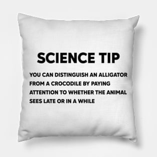 Crocodile Alligator Funny Science tip Pillow