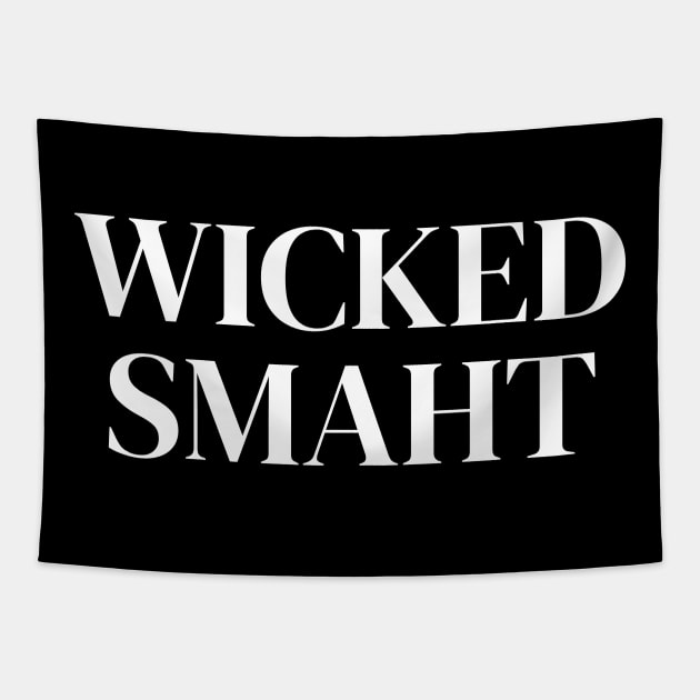 Wicked Smaht Tapestry by Word and Saying