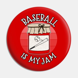 Baseball Is My Jam Sports Coach Funny Pin