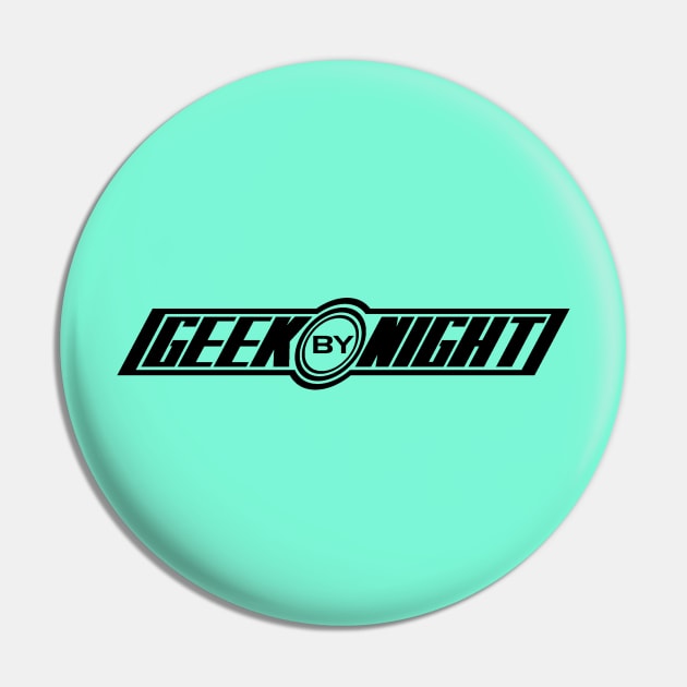 Geek By Night Logo - Basic Pin by Dueling Genre