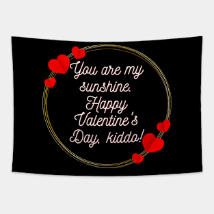 Valentine day gift idea for kid - Happy Valentine's Day, kiddo! Tapestry