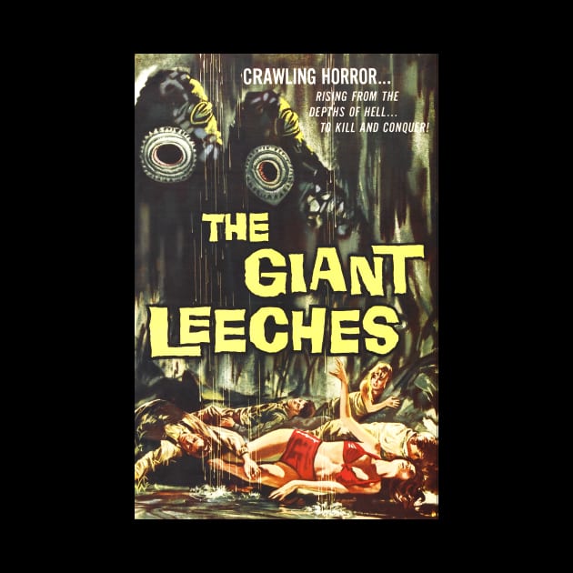 The Giant Leeches - Horror B-Movie Retro by spiralrewind