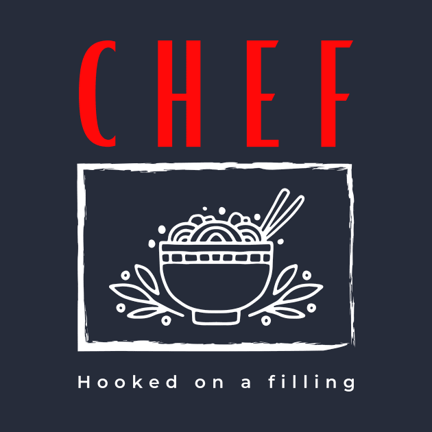 Chef Hooked on a Filling by Digital Mag Store