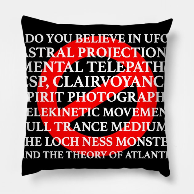 Do you Believe. Pillow by nickbeta