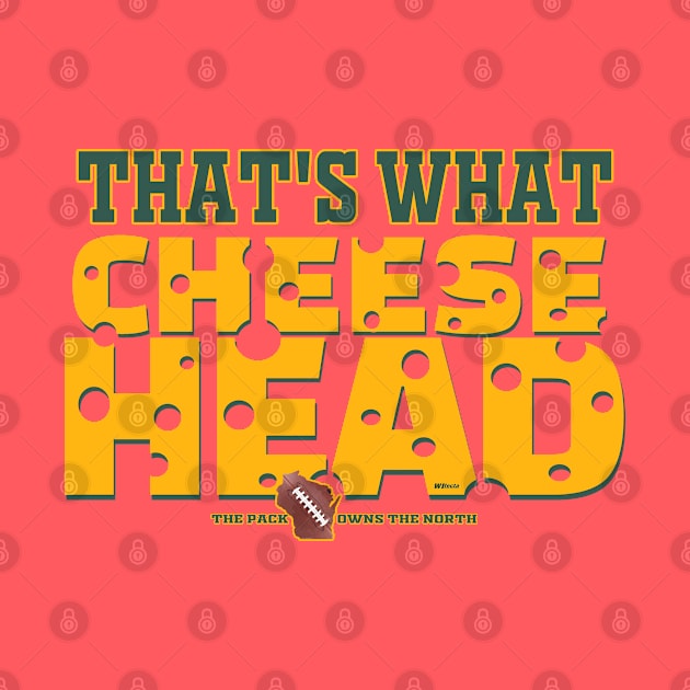 That's What Cheesehead by wifecta