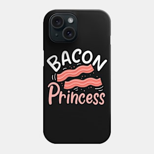 Bacon Princess Phone Case