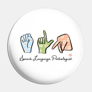 Speech Language Pathologist Pin