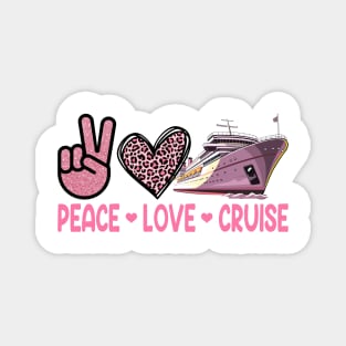 Peace Love Cruise Travel Gift For Men Women Magnet