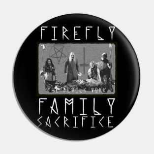 Firefly Family Sacrifice Pin