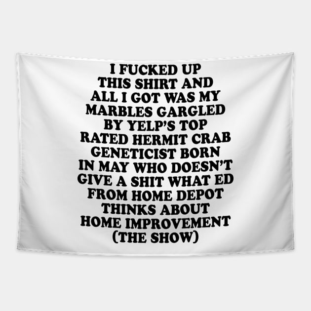 ALL I GOT WAS MY MARBLES GARGLED Tapestry by TheCosmicTradingPost