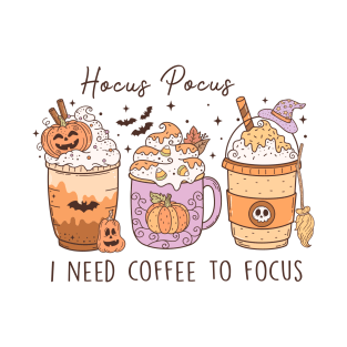 Retro Halloween Hocus Pocus I Need Coffee To Focus T-Shirt