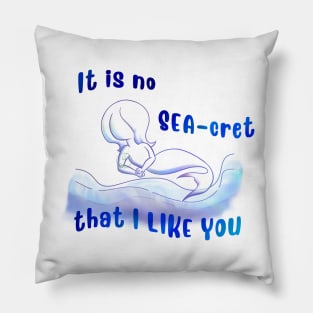 It is no SEA-cret that I like you Pillow