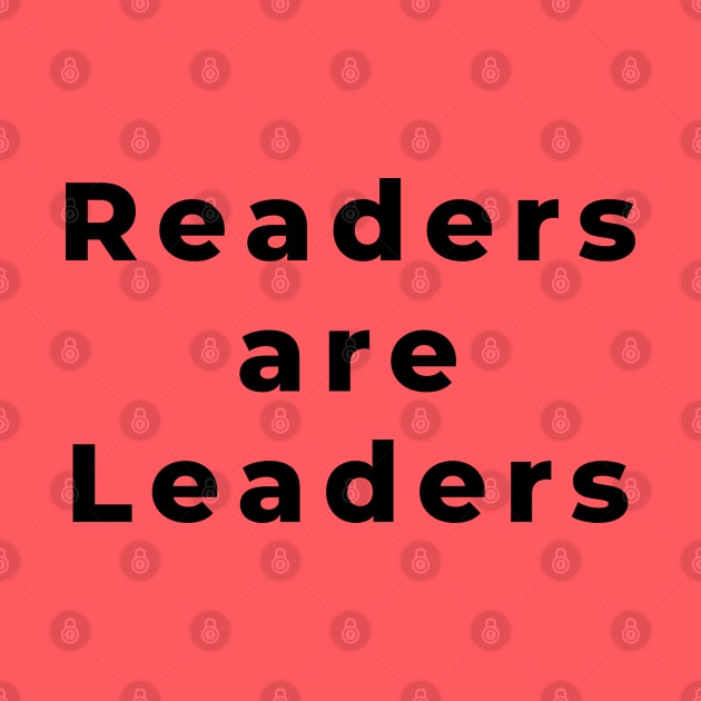 Readers are Leaders by adee Collections 
