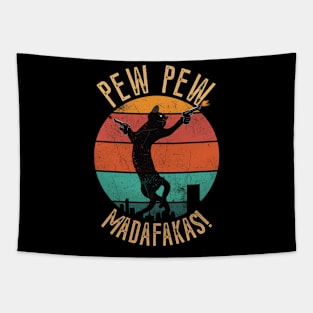 Pew Pew Madafakas funny cat design for cat lovers Tapestry