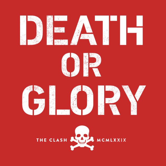 Death or Glory by LondonLee