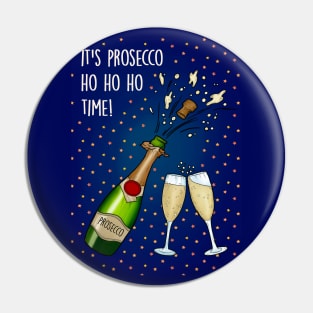 Prosecco ho ho time Pin