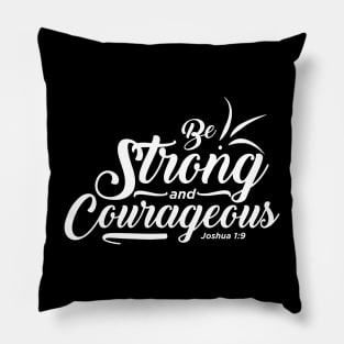 Joshua 1:9 Pillow