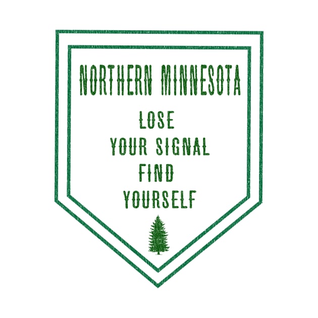 Northern Minnesota Lose Your Signal Find Yourself by In-Situ
