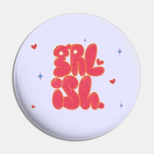 Girlish lettering Pin