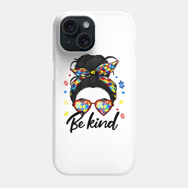 Be Kind Autism Awareness Autism Mom Phone Case by hony.white