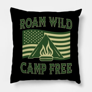 Roam Wild Camp Free Camping Americana Pillow