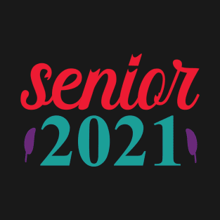 Senior 2021 T-Shirt