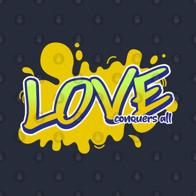 Love Conquers All by Vitalware