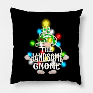 The Handsome Gnome Christmas Matching Family Shirt Pillow