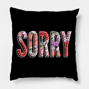 Sorry Pillow