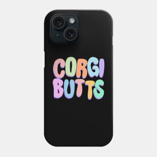 Corgi Butts Phone Case